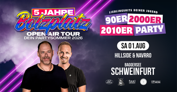Bolzplatz Open Air in Schweinfurt | 90er | 2000er | 2010er Party ‣‣‣ Lieblingshits Deiner Jugend | 18+