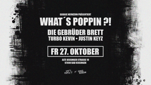 Garage Neunzehn | What's Poppin?!