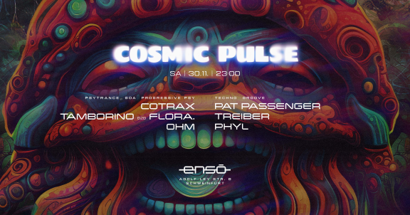 Cosmic Pulse /w Cotrax, Tamborino b2b Flora & more