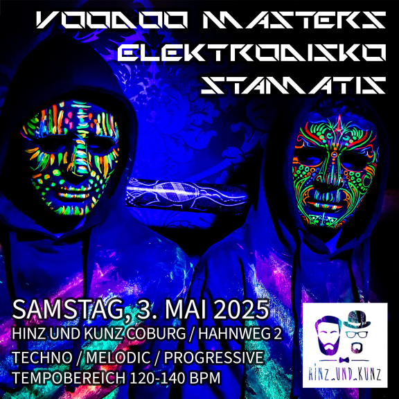 Rave im Hinz w/ Voodoo Masters, Elektrodisko & Stamatis